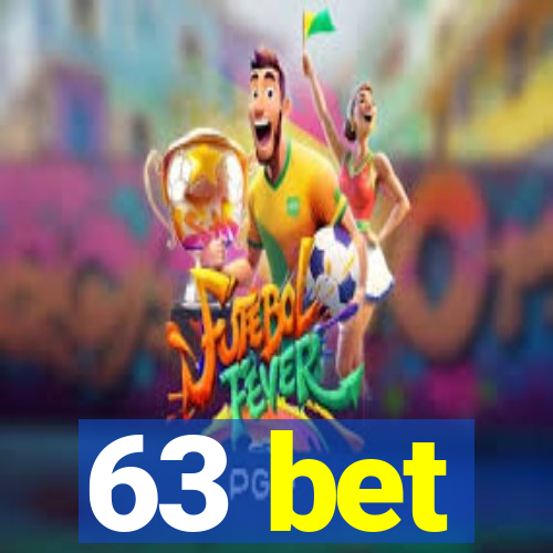 63 bet